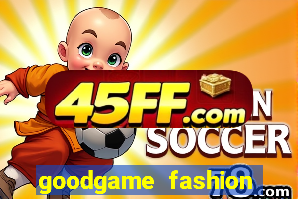 goodgame fashion click jogos